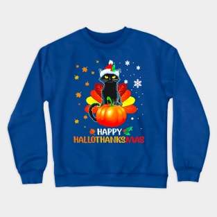 Black Cat Halloween And Merry Christmas Happy Hallothanksmas Crewneck Sweatshirt